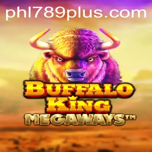 BuffaloKing: The Wild Adventure of PHL 789 Unveiled